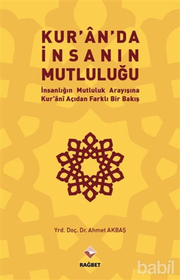 Picture of Kur'an'da İnsanın Mutluluğu
