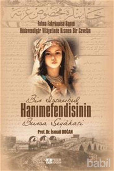 Picture of Bir İstanbul Hanımefendisinin Bursa Seyahati