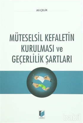 Picture of Müteselsil Kefaletin Kurulması ve Geçerlilik Şartları