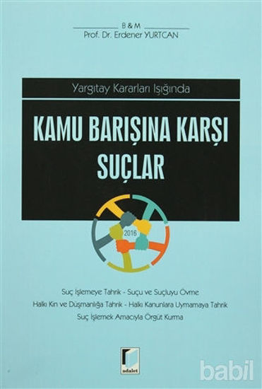 Picture of Yargıtay Kararları Işığında Kamu Barışına Karşı Suçlar