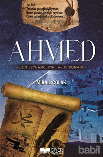 Picture of Ahmed - Son Peygamber'in Tarihi Romanı