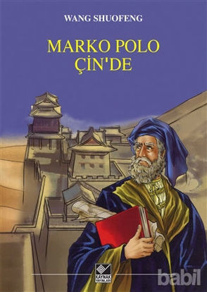 Picture of Marko Polo Çin’de