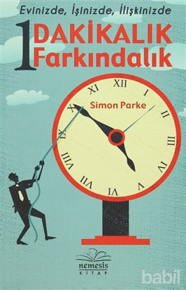 Picture of 1 Dakikalık Farkındalık - Evinizde, İşinizde, İlişkinizde
