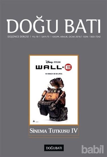 Picture of Doğu Batı Düşünce Dergisi Yıl:19 Sayı: 75 Sinema Tutkusu 4