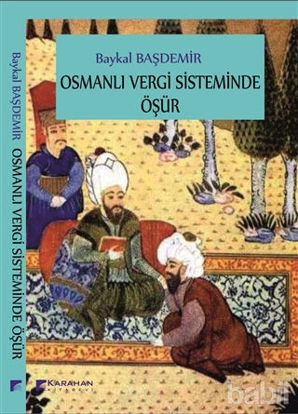 Picture of Osmanlı Vergi Sisteminde Öşür