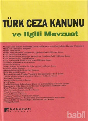 Picture of Türk Ceza Kanunu ve İlgili Mevzuat
