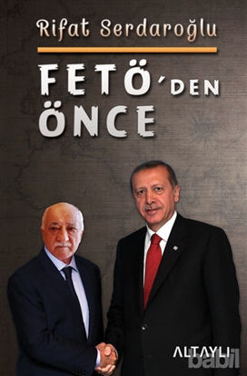 Picture of Fetö'den Önce