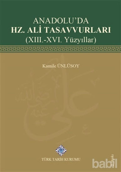 Picture of Anadolu'da Hz. Ali Tasavvurları (13. - 16. Yüzyıllar)