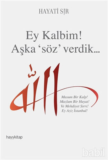 Picture of Ey Kalbim! Aşka Söz Verdik