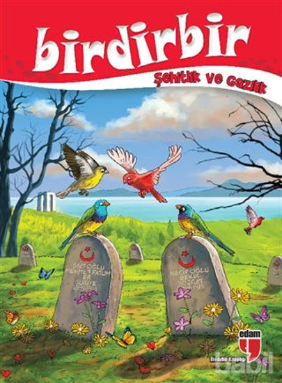 Picture of Birdirbir - Şehitlik ve Gazilik