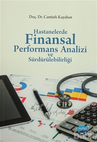 Picture of Hastanelerde Finansal Performans Analizi ve Sürdürülebilirliği