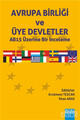 Picture of Avrupa Birliği ve Üye Deletler AB15 Üzerine Bir İnceleme