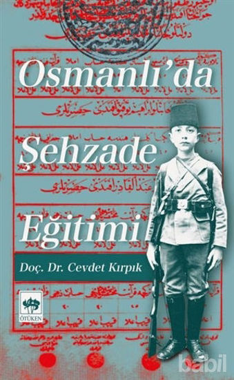 Picture of Osmanlı'da Şehzade Eğitimi