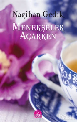 Picture of Menekşeler Açarken