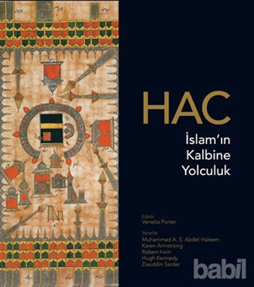 Picture of Hac: İslam'ın Kalbine Yolculuk