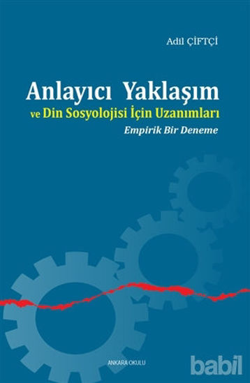 Picture of Anlayıcı Yaklaşım ve Din Sosyolojisi İçin Uzanımları