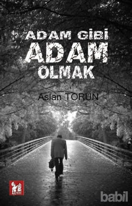 Picture of Adam Gibi Adam Olmak