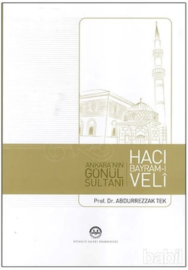 Picture of Ankara'nın Gönül Sultanı Hacı Bayram-ı Veli