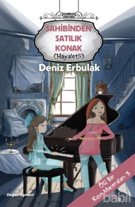 Picture of Sahibinden Satılık Konak (Hayaletli) / Ölü Bir Kızın Maceraları 3