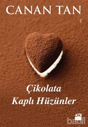 Picture of Çikolata Kaplı Hüzünler