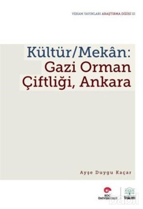 Picture of Kültür / Mekan - Gazi Orman Çiftliği, Ankara