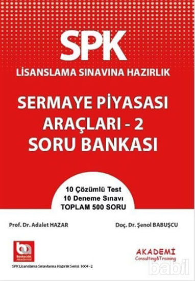 Picture of SPK Lisanslama Sınavına Hazırlık Sermaye Piyasası Araçları - 2 Soru Bankası