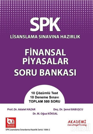 Picture of SPK Lisanslama Sınavına Hazırlık Finansal Piyasalar Soru Bankası