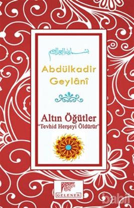 Picture of Altın Öğütler - Tevhid Herşeyi Öldürür