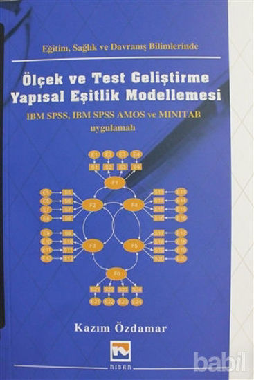 Picture of Eğitim Sağlık ve Davranış Bilimlerinde Ölçek ve Test Geliştirme Yapısal Eşitlik Modellemesi
