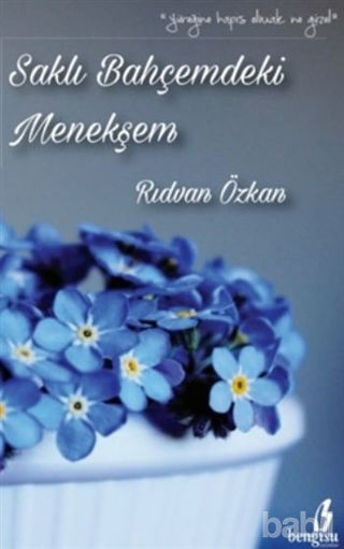 Picture of Saklı Bahçemdeki Menekşem