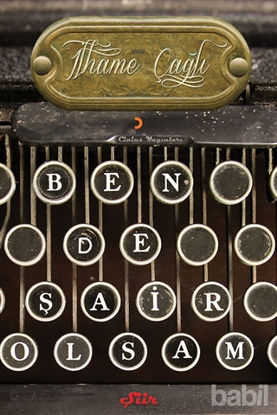 Picture of Ben de Şair Olsam