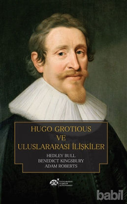 Picture of Hugo Grotious ve Uluslararası İlişkiler