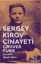 Picture of Sergey Kirov Cinayeti