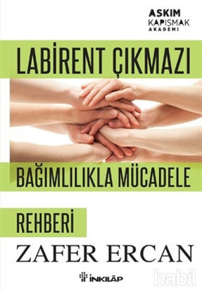 Picture of Labirent Çıkmazı - Bağımlılıkla Mücadele Rehberi