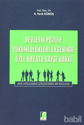 Picture of Devletin Pozitif Yükümlülükleri Ekseninde Özel Hayata Saygı Hakkı