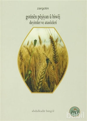 Picture of Gotinen Peşiyan u Biwej / Deyimler ve Atasözleri