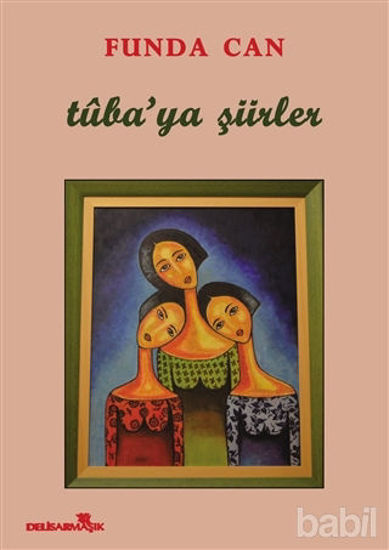 Picture of Tuba’ya Şiirler