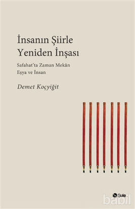 Picture of İnsanın Şiirle Yeniden İnşası