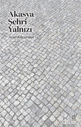 Picture of Akasya Şehri Yalnızı