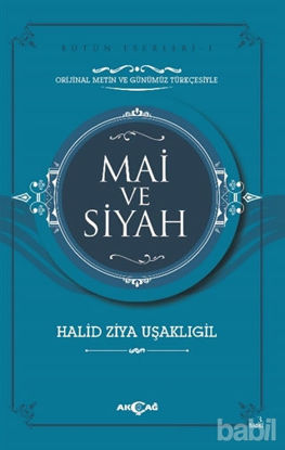 Picture of Mai ve Siyah (Orijinal Metin ve Günümüz Türkçesiyle)