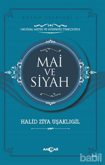 Picture of Mai ve Siyah (Orijinal Metin ve Günümüz Türkçesiyle)