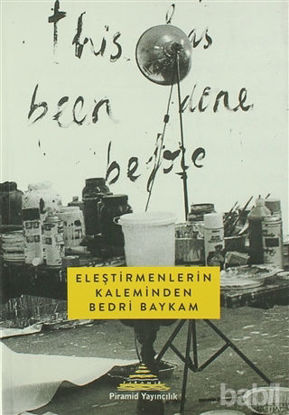 Picture of Eleştirmenlerin Kaleminden Bedri Baykam