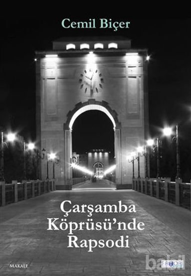 Picture of Çarşamba Köprüsü’nde Rapsodi