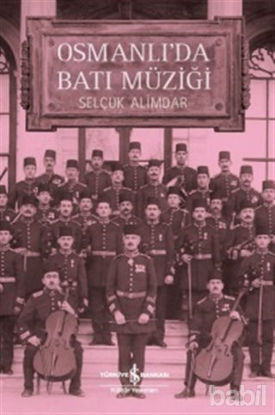 Picture of Osmanlı'da Batı Müziği