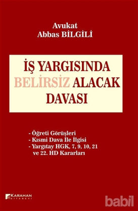 Picture of İş Yargısında Belirsiz Alacak Davası