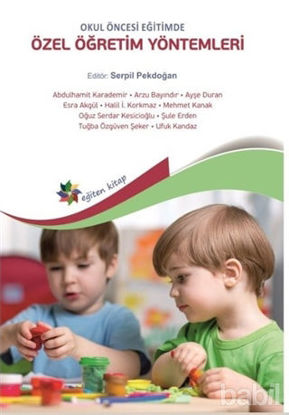 Picture of Okul Öncesi Eğitimde Özel Öğretim Yöntemleri