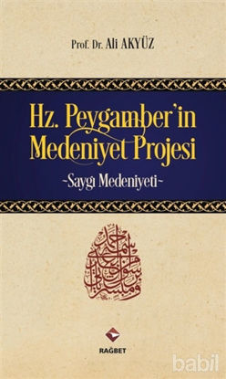 Picture of Hz. Peygamber'in Medeniyet Projesi