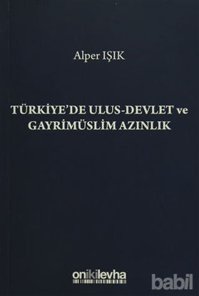 Picture of Türkiye'de Ulus-Devlet ve Gayrimüslim Azınlık