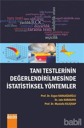 Picture of Tanı Testlerinin Değerlendirilmesinde İstatistiksel Yöntemler