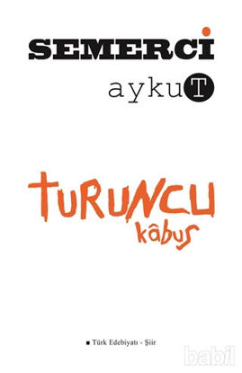 Picture of Turuncu Kabus